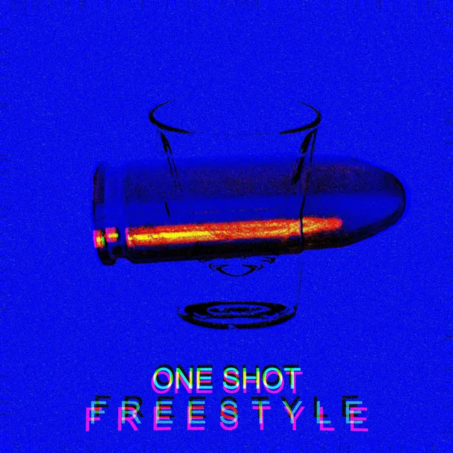 One Shot (Freestyle)