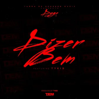 Dizer Bem by Dygo Boy