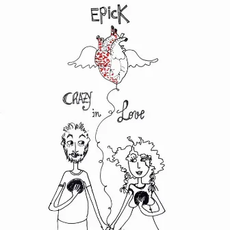 Crazy In Love by Epick