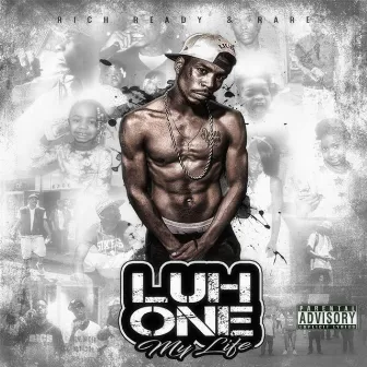 My Life by Luh One