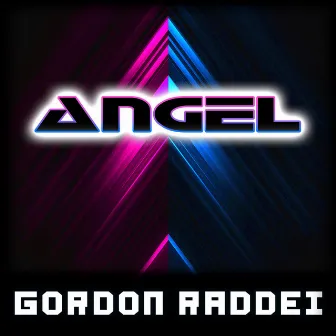 Angel by Gordon Raddei