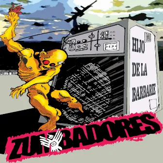 Hijo De La Barbarie by Zumbadores