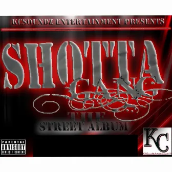 The Street Album by Shottagang