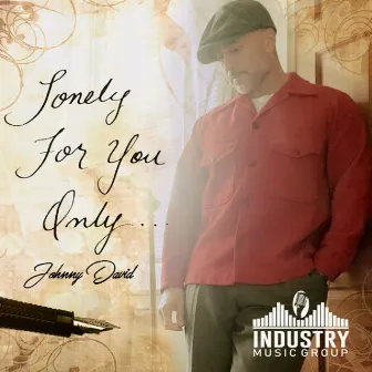 Lonely For You Only by Tony G.