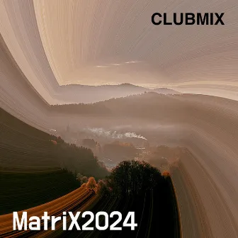 MatriX2024 (Clubmix) by Robert Carollo