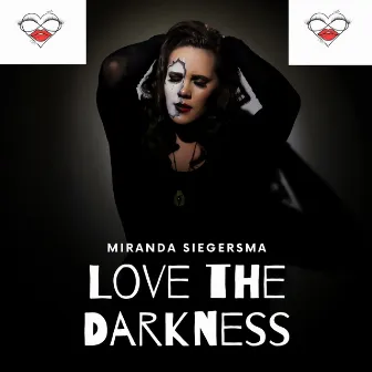 Love the Darkness by MRANDA