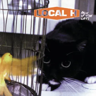 Pack Up The Cats by Local H