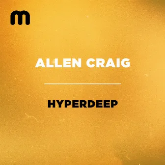 Hyper Deep by Allen Craig