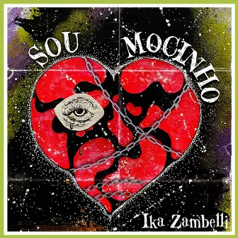 Sou Mocinho by Ika Zambelli