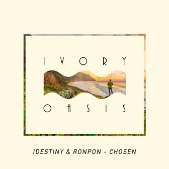 Chosen - Single by IDestiny