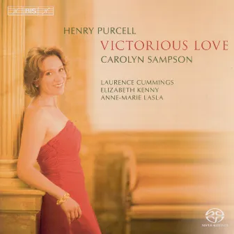 Purcell: Victorious Love by Carolyn Sampson