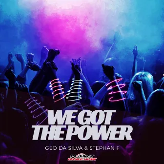 We Got The Power by Stephan F