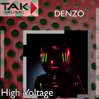 High Voltage by Denzo