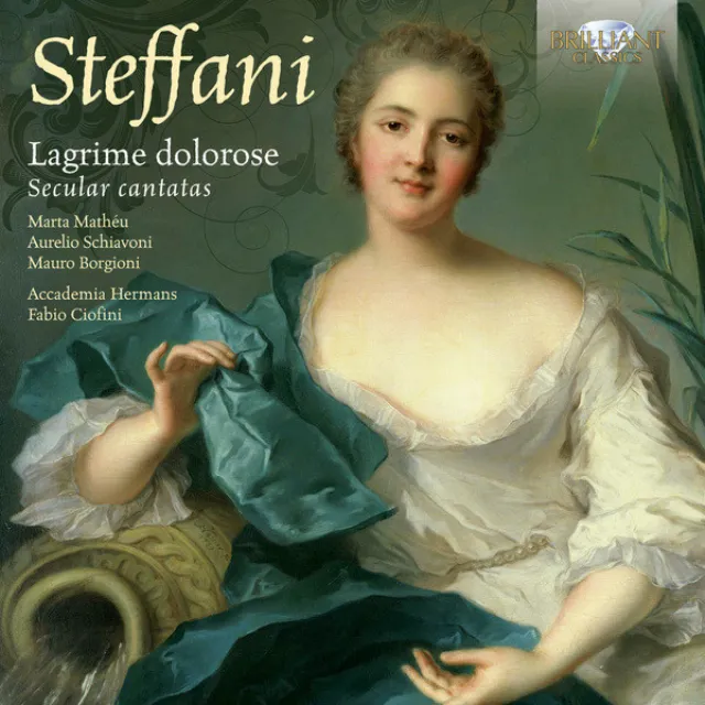 Steffani: Lagrime Dolorose, Secular Cantatas