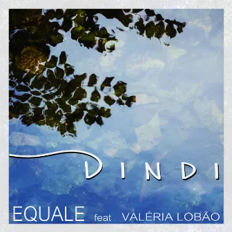 Dindi by Equale