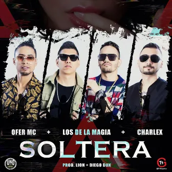 Soltera by Los de la Magia