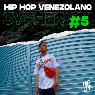 Cypher Hip Hop Venezolano, Pt. 5 by Hip Hop Venezolano