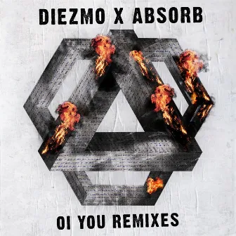 Oi You (Remixes) by Diezmo