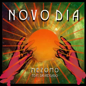 Novo Dia by Mezomo