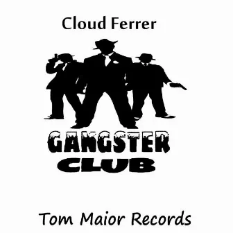 Gangster Club by Unknown Artist