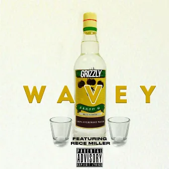 Wavey by Grizzly