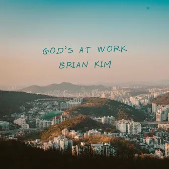 God's at Work (Eng ver.) by Brian Kim