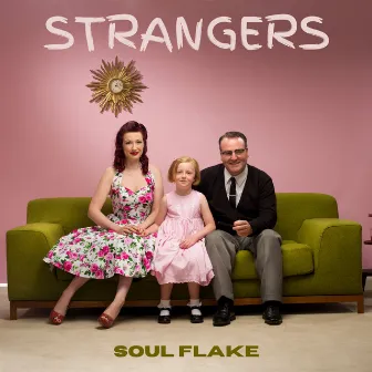 Strangers by Soul Flake