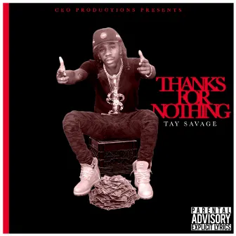 Thanks for Nothing by Tay Savage