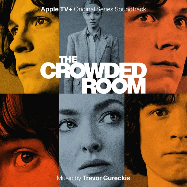 Main Titles - The Crowded Room