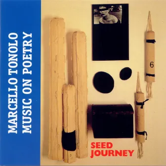 Seed Journey (Music on Poetry) by Marcello Tonolo