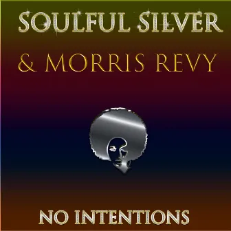 No Intentions by Morris Revy