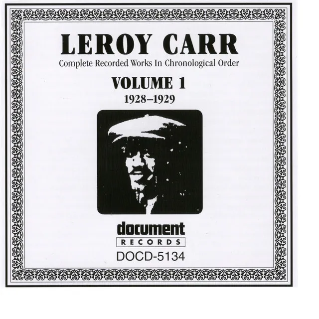 Leroy Carr Vol. 1 (1928-1929)