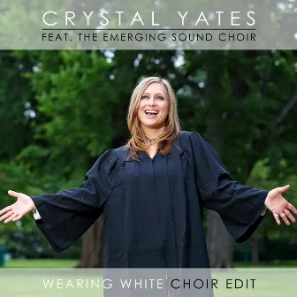 Wearing White by Crystal Yates