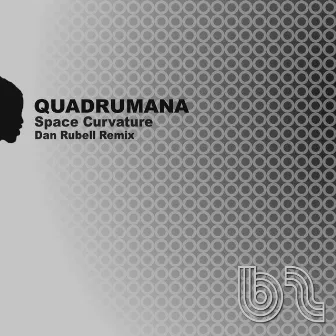 Space Curvature (Dan Rubell Remix) by Quadrumana