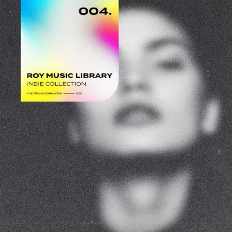 Roy Music Library - Indie Collection 004 by Thomas Bachler