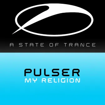 My Religion by Pulser