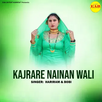 Kajrare Nainan Wali by Hariram