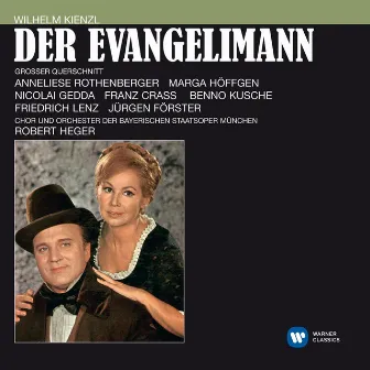 Kienzl: Der Evangelimann [Electrola-Querschnitt] by Wilhelm Kienzl