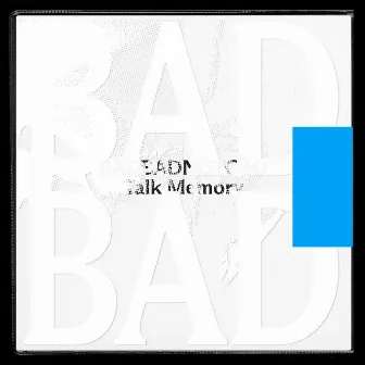 Talk Memory by BADBADNOTGOOD