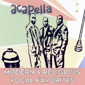 Acapella: Retro, Modern & Religious Vocal Favorites by Steve Celi