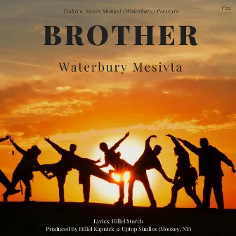 Brother by Waterbury Mesivta