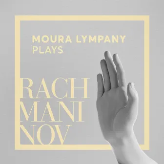 Moura Lympany Plays Rachmaninov by Moura Lympany