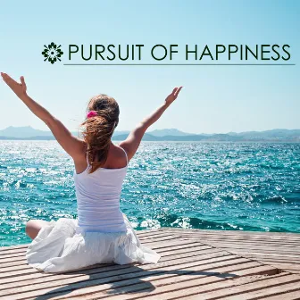 Pursuit of Happiness - Serenity Spa Music for Positive Moments of Tranquility, Positivity Songs by Unknown Artist