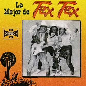 Lo Mejor de Tex Tex by Tex Tex