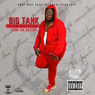 From The Bottom (Live@5) by Big Tank