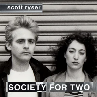 Society for Two (The I-Robots Reconstructions) by Scott Ryser