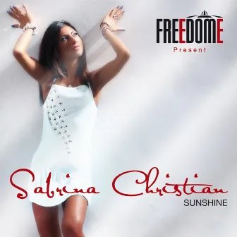 Sunshine (feat. Sabrina Christian) by Freedome