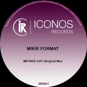 Mr Nice Guy by Mikie Format