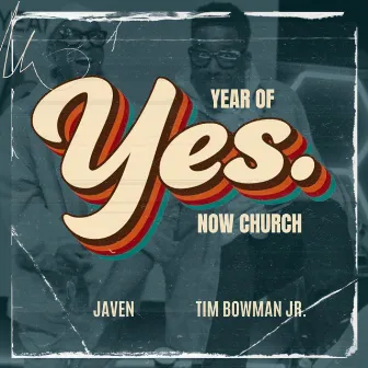 Year of Yes by Tim Bowman Jr.