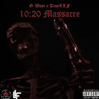 10:20 Massacre by G-Wayt